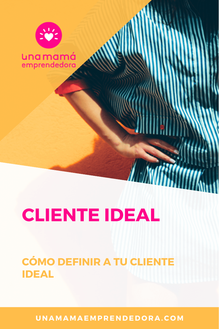 Cómo definir a tu cliente ideal