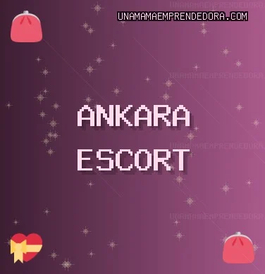 Ankara Escort: Keçiören Escort, Kızılcahamam Escort, Pursaklar Escort