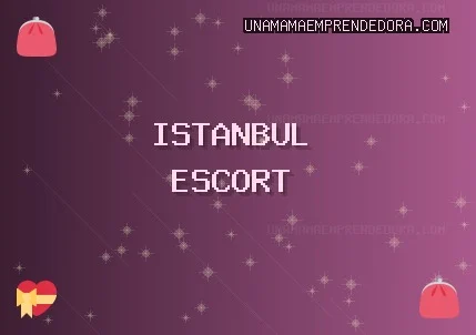 İstanbul Escort: Pendik Escort, Beyoğlu Escort, Maltepe Escort