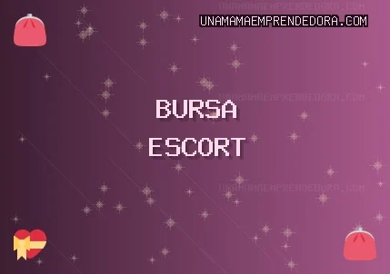 Bursa Escort: Gürsu Escort, Keles Escort, Orhangazi Escort